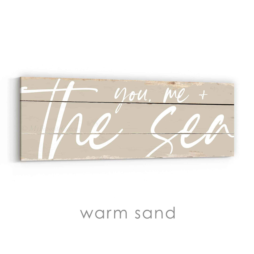 You, Me and the Sea Rustic Sign