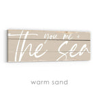 You, Me and the Sea Rustic Sign