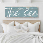 You, Me and the Sea Rustic Sign