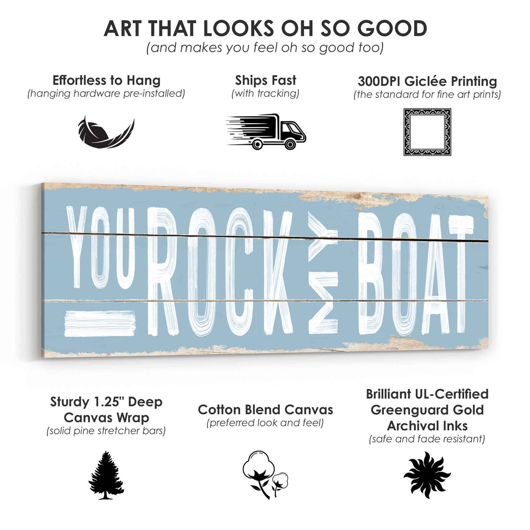 You Rock My Boat Rustic Sign