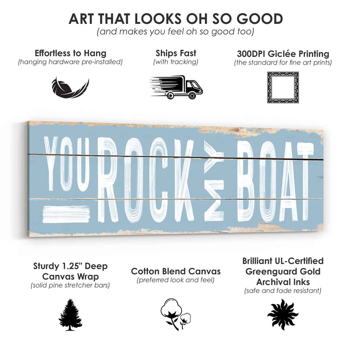 You Rock My Boat Rustic Sign
